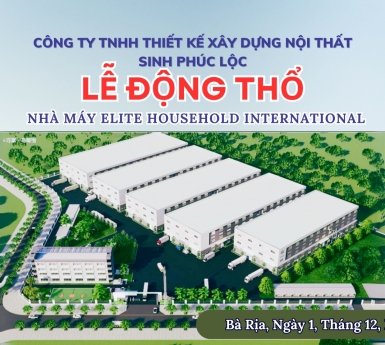 Khởi công nhà máy ELITE HOUSEHOLD INTERNATIONAL 140.000m2